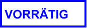 VORRÄTIG