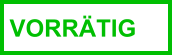 VORRÄTIG