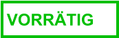 VORRÄTIG